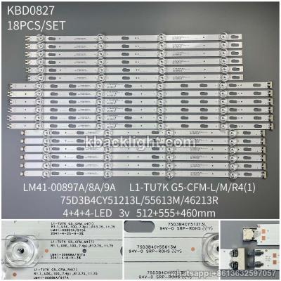 KBD0827 LM41-00897A/8A/9A/L1-TU7K G5-CFM-L/M/R4(1)/75D3B4CY51213L/55613M/46213R/ Samsung 75-inch 4+4+4-LED 3v512+555+460mm 618PCS/SET