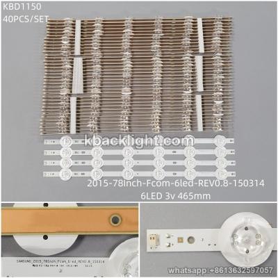 KBD1150 SAMSUNG-2015-78Inch-Fcom-6led-REV0.8-150314/ for TCL L78H8800A-CUDS/ Toshiba 78U8700C/6-LED 3v465mm 40PCS/SET