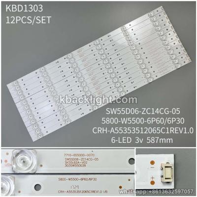 KBD1303 SW55D06-ZC14CG-05/5800-W5500-6P60/6P30/CRH-A55353512065C1REV1.0/6-LED 3v587mm 12PCS/SET