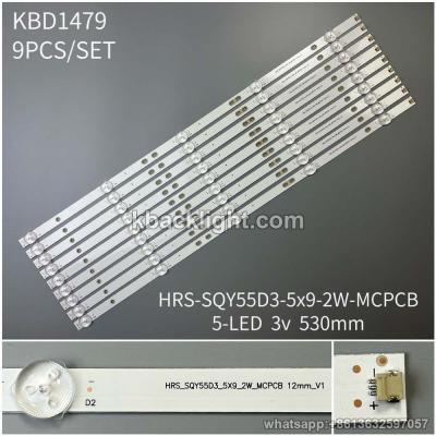 KBD1479 HRS-SQY55D3-5x9-2W-MCPCB/5-LED 3v530mm 9PCS/SET