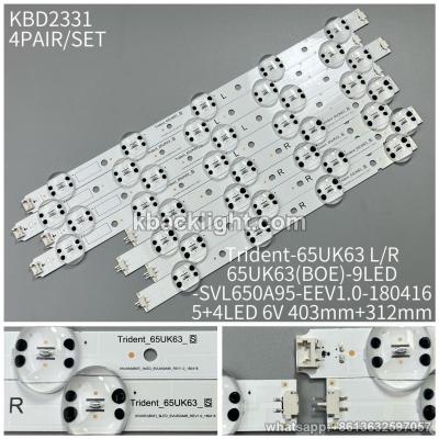 KBD2331 spliced Irident-65UK63 L/R65UK63(BOE)-9LEDSVL650A95-EEV1.0-180416/5+4-LED 6V403mm+312mm 4 PAIRS/ SET 【Z1-2/】