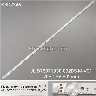KBD2346 JL.D75071330-002BS-M-V01/7-LED 3V 802mm 12PCS/SET