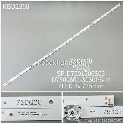 KBD2369 75DQ20/75D01/SP-D7501206S03/D7500601-3030PS-M/6-LED 3v 775mm