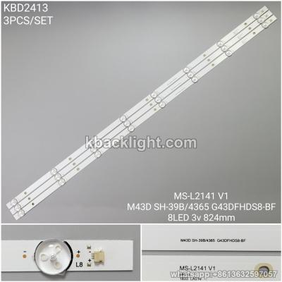 KBD2413 MS-L2141 V1/M43D SH-39B/4365 G43DFHDS8-BF/8-LED 3v824mm 3PCS/SET