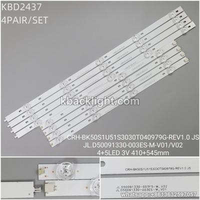 KBD2437 CRH-BK50S1U51S3030T040979G-REV1.0 JS/JL.D50091330-003ES-M-V01/V02/ concave 4+5-LED 3V410+545mm 4 PAIRS/ SET