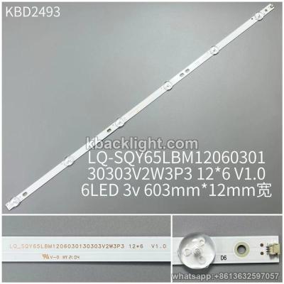 KBD2493 LQ-SQY65LBM1206030130303V2W3P3 12*6 V1.06LED 3v 603mm*12mm width
