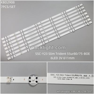 KBD2908 SSC-Y23 Slim Trident 55ur80/75-BOE/6-LED 3V611mm 7PCS/SET