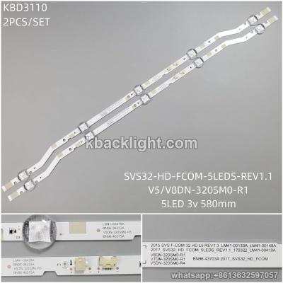 KBD3110 2017-SVS32-HD-FCOM-5LEDS-REV1.1/BN96-43703A/5-LED bent dual terminal /V5/V8DN-320SM0-R1/5-LED 3v580mm 2PCS/SET