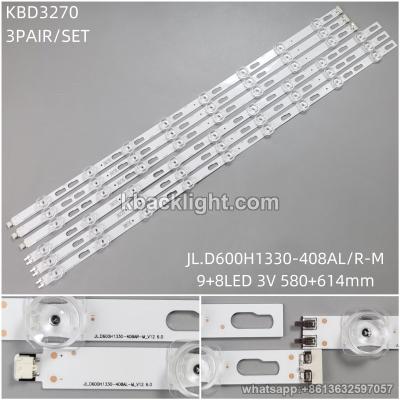 KBD3270 JL.D600H1330-408AL/R-M/9+8-LED 3V580+614mm 3 PAIRS/ SET 【90 PAIRS 】