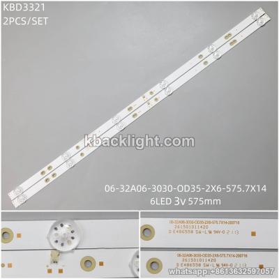 KBD3321 E2206-32A06-3030-OD35-2X6-575.7X14/6-LED 3V575mm 2PCS/SET