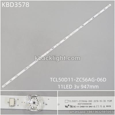 KBD3578 】TCL50D11-ZC56AG-06D/11-LED 3v947mm 3PCS/SET