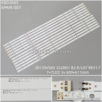 KBD3665 2013SVS60 3228N1 B2 R/L07 REV1.7/LM41-00001L/M/7+7-LED 3v609+611mm 6PAIR/SET