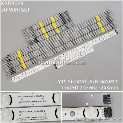 KBD3689 SSC-Y19 SlimDRT-A/B-86SM90/11+4-LED 20v662+243mm 30 PAIRS/ SET