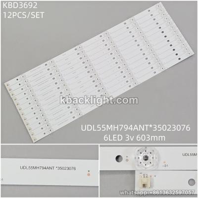 KBD3692 UDL55MH794ANT*35023076/6-LED 3v603mm 12PCS/SET