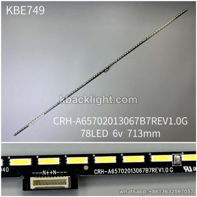 KBE749 CRH-A65702013067B7REV1.0G/78LED 6v 713mm